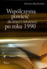 Współczesna powieść dla dzieci - okłakda ebooka