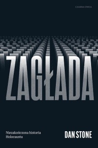 Zagłada. Niezakończona historia - okładka książki