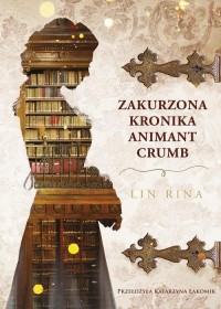 Zakurzona kronika Animant Crumb - okłakda ebooka