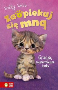 Zaopiekuj się mną. Gracja, najsmutniejsza - okłakda ebooka