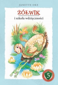 ŻÓŁWIK i szkoła wdzięczności - okłakda ebooka