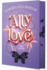 Ally Love Feels No Love (t.1) - okłakda ebooka