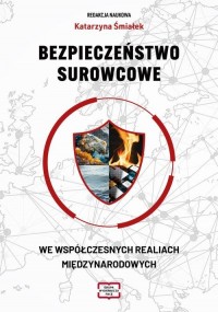 Bezpieczeństwo surowcowe we współczesnych - okłakda ebooka