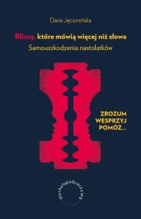 Blizny, które mówią więcej niż - okładka książki