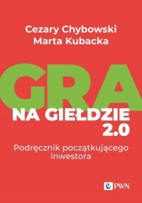 Gra na giełdzie 2.0. Podręcznik - okładka książki