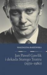 Jan Paweł Gawlik i dekada Starego - okładka książki