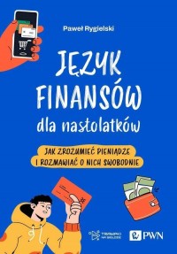 Język finansów dla nastolatków. - okładka książki