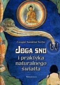 Joga snu i praktyka naturalnego - okładka książki