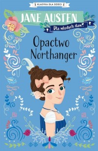 Klasyka dla dzieci. Opactwo Northanger - okłakda ebooka