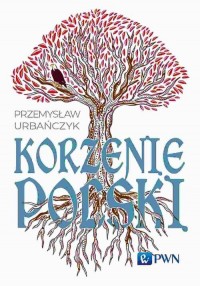 Korzenie Polski - okłakda ebooka