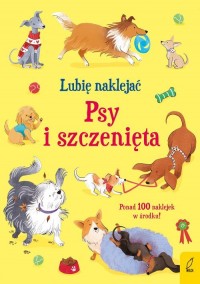 Lubię naklejać Psy i szczenięta - okładka książki