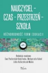 Nauczyciel - Czas - Przestrzeń - okładka książki