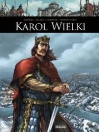 Oni tworzyli historię Karol Wielki - okładka książki