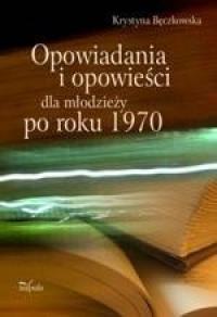 Opowiadania i opowieści dla młodzieży - okłakda ebooka