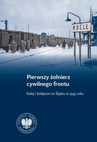 Pierwszy żołnierz cywilnego frontu. - okłakda ebooka