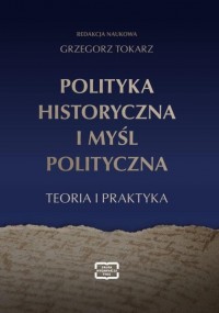 Polityka historyczna i myśl polityczna - okłakda ebooka