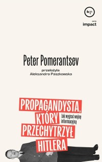 Propagandysta, który przechytrzył - okładka książki