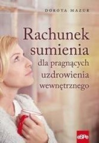 Rachunek sumienia dla pragnących - okładka książki