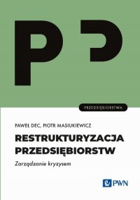 Restrukturyzacja przedsiębiorstw. - okłakda ebooka