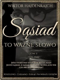 Sąsiad to ważne słowo. Tom II: - okłakda ebooka