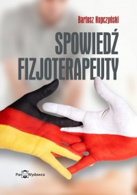 Spowiedź fizjoterapeuty - okładka książki