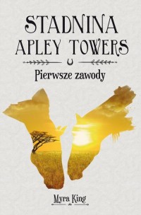 Stadnina Apley Towers. Tom 1. Pierwsze - okłakda ebooka