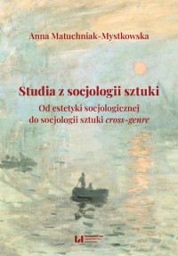 Studia z socjologii sztuki. Od - okładka książki