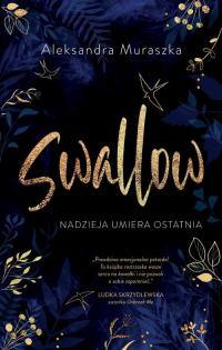 Swallow. Nadzieja umiera ostatnia - okłakda ebooka