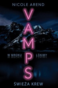 Świeża krew. Vamps. Tom 1 - okłakda ebooka