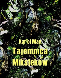 Tajemnica Miksteków - okłakda ebooka