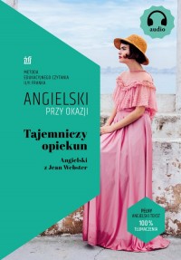 Tajemniczy opiekun. Angielski z - okładka książki