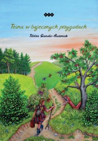 Teina w bajecznych przygodach - okłakda ebooka