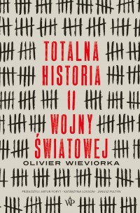 Totalna historia II wojny światowej - okładka książki