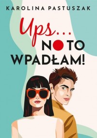 Ups… No to wpadłam! - okłakda ebooka