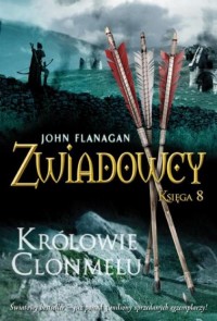 Zwiadowcy 8. Królowie Clonmelu - okłakda ebooka