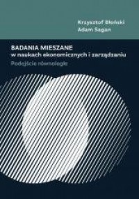 Badania mieszane w naukach ekonomicznych... - okładka książki