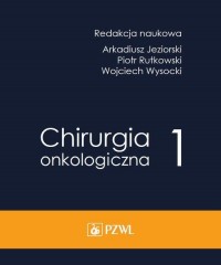 Chirurgia onkologiczna. Tom 1 - okłakda ebooka