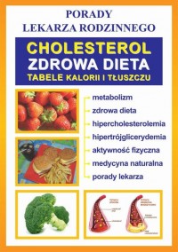 Cholesterol. Zdrowa dieta. Tabele - okłakda ebooka