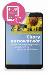 Chory na nowotwór. Kompendium postępowania - okłakda ebooka