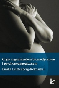 Ciąża zagadnieniem biomedycznym - okłakda ebooka