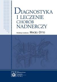 Diagnostyka i leczenie chorób nadnerczy - okłakda ebooka