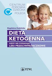 Dieta ketogenna. Kiedy nie pomagają - okłakda ebooka