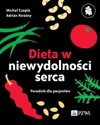 Dieta w niewydolności serca. Poradnik - okłakda ebooka