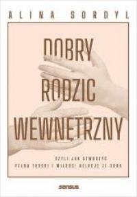 Dobry Rodzic Wewnętrzny, czyli - okładka książki