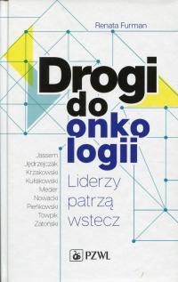 Drogi do onkologii. Liderzy patrzą - okłakda ebooka