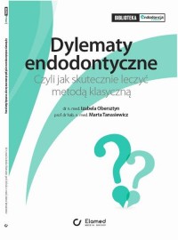 Dylematy Endodontyczne. Czyli jak - okłakda ebooka