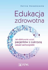 Edukacja zdrowotna. Jak efektywnie - okłakda ebooka