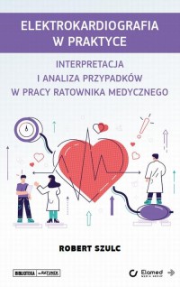 Elektrokardiografia w praktyce. - okłakda ebooka