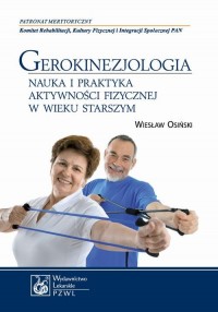 Gerokinezjologia. Nauka i praktyka - okłakda ebooka