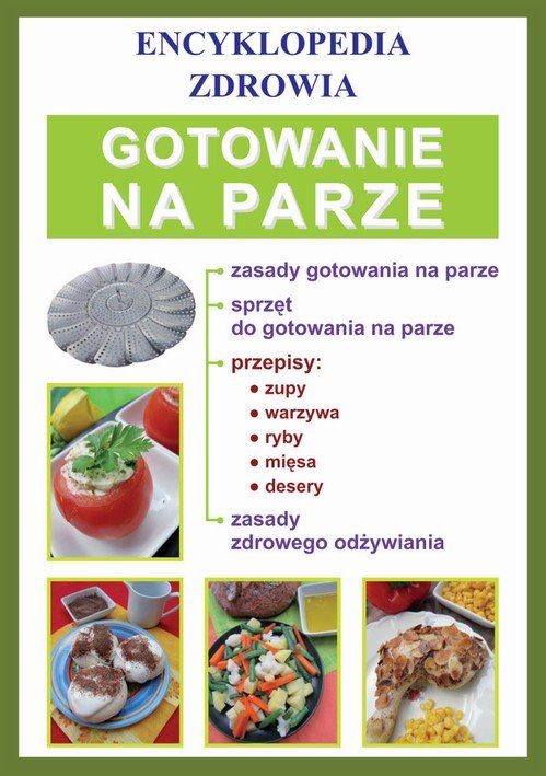 Gotowanie na parze. Encyklopedia - okłakda ebooka